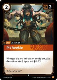 Pit Rookie — Riftbound Common card