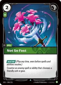 Not So Fast — Riftbound Uncommon card