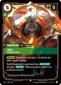 Jax - Unmatched (Alternate Art) — Riftbound Showcase card