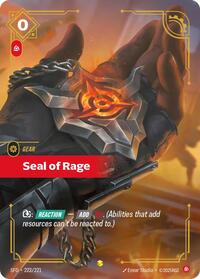 Seal of Rage (Overnumbered) — Riftbound Showcase card