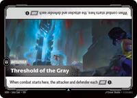 Threshold of the Gray — Riftbound Uncommon card
